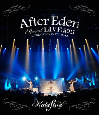 After Eden Special LIVE 2011 at TOKYO DOME CITY HALL
Blu-ray cover of Kalafina's After Eden Live
Keywords: live after eden kalafina blu ray cover edition 2012